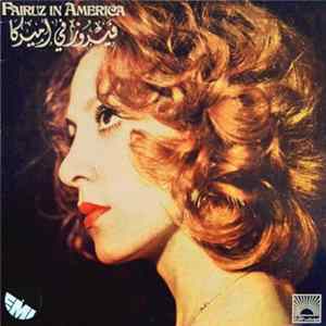 Fairuz - فيروز في أميركا = Fairuz In America FLAC