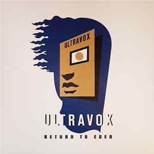 Ultravox - Return To Eden FLAC