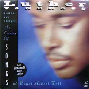 Luther Vandross - Always And Forever - An Evening Of Songs At Royal Albert Hall FLAC