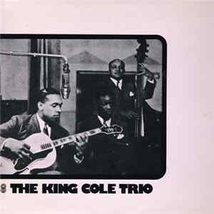 The Nat King Cole Trio - The King Cole Trio FLAC