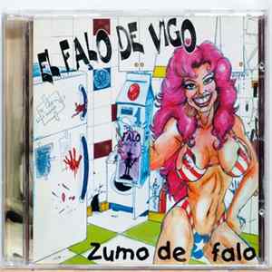 El Falo de Vigo - Zumo de Falo FLAC