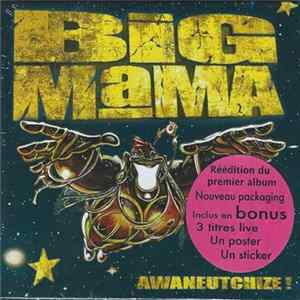 Big Mama - Awaneutchize! FLAC