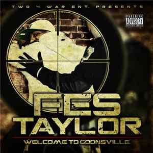 Fes Taylor - Welcome To Goonsville FLAC