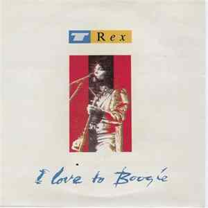 T. Rex - I Love To Boogie FLAC