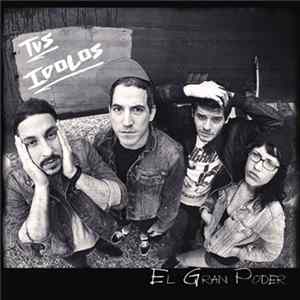 Tus Ídolos - El Gran Poder FLAC
