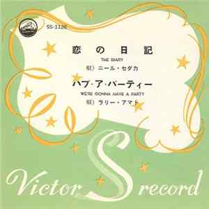 ニール・セダカ / ラリー・アマト - The Diary / We're Gonna Have A Party FLAC