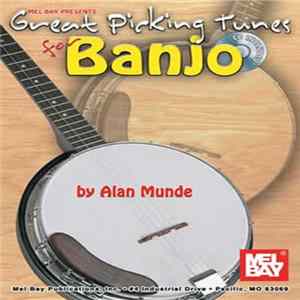 Alan Munde - Great Picking Tunes For Banjo FLAC