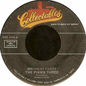 The Pixies Three - Birthday Party / 442 Glenwood Ave FLAC