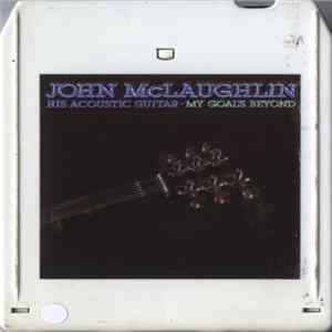 John McLaughlin - My Goal's Beyond FLAC