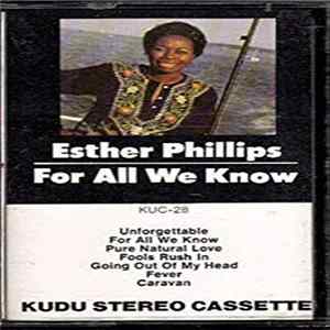 Esther Phillips - For All We Know FLAC