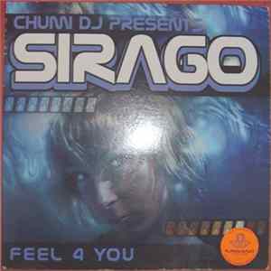 Chumi DJ Presents Sirago - Feel 4 You FLAC