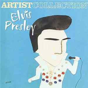 Elvis Presley - Artist Collection FLAC