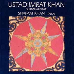 Ustad Imrat Khan, Shafaat Khan - Ustad Imrat Khan (Surbahar / Sitar) FLAC