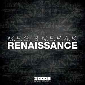 M.E.G. & N.E.R.A.K. - Renaissance FLAC