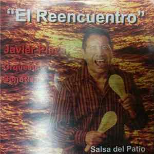 Javier Plaza - Orquesta Son-Risa - El Reencuentro Salsa De Patio FLAC