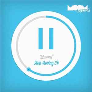 Rhoma - Stop Moving EP FLAC
