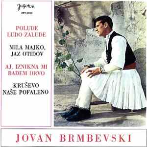 Jovan Brmbevski - Polude Ludo Zalude FLAC