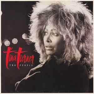 Tina Turner - Two People FLAC