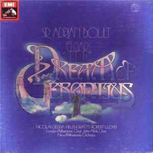 Sir Adrian Boult, Elgar, Nicolai Gedda, Helen Watts, Robert Lloyd , London Philharmonic Choir, John Alldis Choir, New Philharmonia Orchestra - The Dream Of Gerontius FLAC