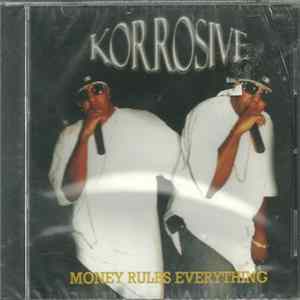 Korrosive - Money Rules Everything FLAC