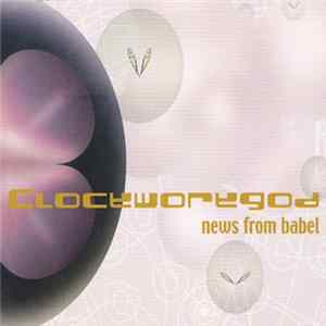 Clockworkgod - News From Babel FLAC