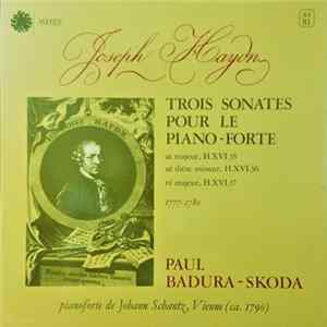 Joseph Haydn, Paul Badura-Skoda - Trois Sonates Pour Le Piano-ForteTrois Sonates Pour Le Piano-Forte (Ut Majeur, H.XVI.35 - Ut Dièse Mineur, H.XVI.36 - Ré Majeur, H.XVI.37) FLAC