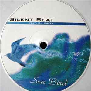 Silent Beat Feat. DJ Uneek - Sea Bird FLAC