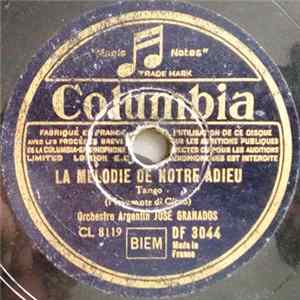 Orchestre Argentin José Granados - La Mélodie De Notre Adieu / Coplas FLAC