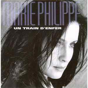 Marie Philippe - Un Train D'enfer FLAC