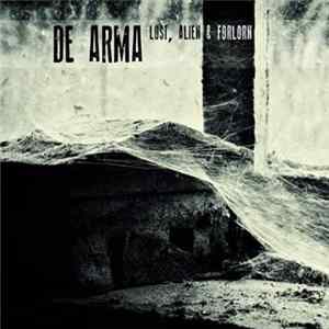 De Arma - Lost, Alien & Forlorn FLAC