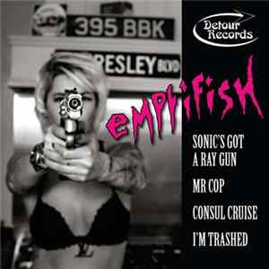 Emptifish - Sonic's Got A Ray Gun E.P FLAC