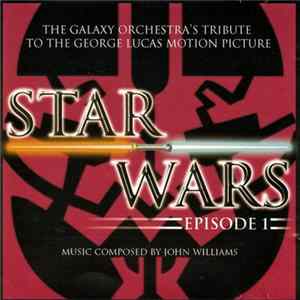 Galaxy Orchestra - Star Wars Episode 1 FLAC