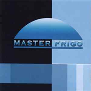 Master Frigo - Master Frigo FLAC