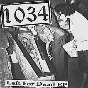 1034 - Left For Dead EP FLAC