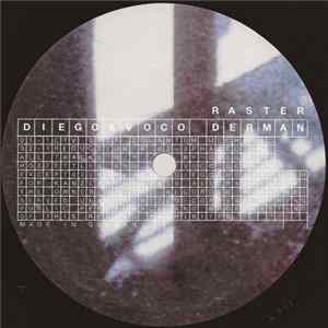 Diego & Voco Derman - Raster FLAC
