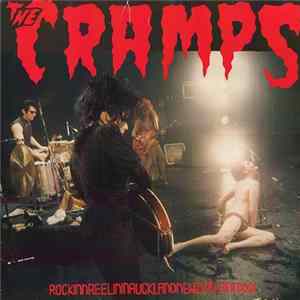 The Cramps - RockinnReelininAucklandNewZealandXXX FLAC