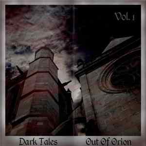 Out Of Orion - Dark Tales Volume 1 FLAC