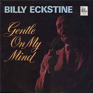 Billy Eckstine - Gentle On My Mind FLAC