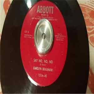 Carolyn Bradshaw With Louisiana Hayride Band - Say No, No, No FLAC