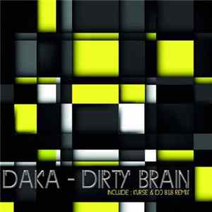 Daka - Dirty Brain FLAC