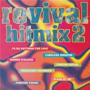 Various - Revival Hitmix 2 FLAC
