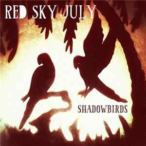 Red Sky July - Shadowbirds FLAC