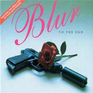 Blur - To The End FLAC