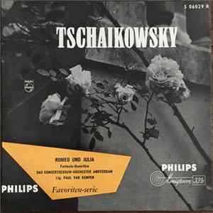 Tschaikowsky, Das Concertgebouw-Orchester Amsterdam, Paul van Kempen - Romeo Und Julia - Fantasie-Ouvertüre FLAC