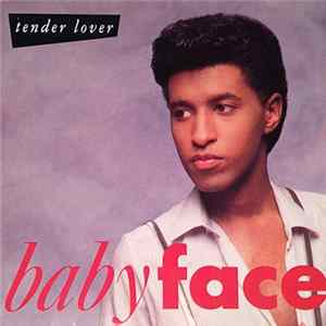Babyface - Tender Lover FLAC