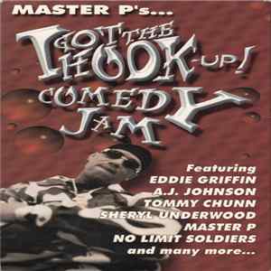 Master P Feat. A.J. Johnson , Eddie Griffin, Tommy Chunn, Sheryl Underwood, The No Limit Soldiers - I Got The Hook Up Comedy Jam FLAC