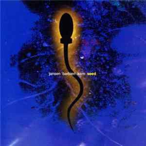 Jansen Barbieri Karn - Seed FLAC