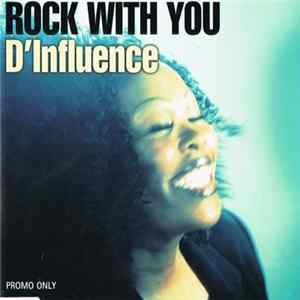 D'Influence - Rock With You FLAC