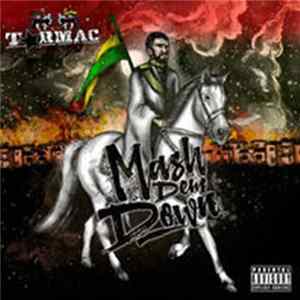 Tarmac - Mash Dem Down FLAC