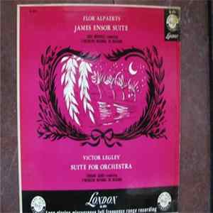Flor Alpaerts, Victor Legley - Flor Alpaerts James Ensor Suite, Louis Weemaels Conducting L'Orchestre National De Belgique; Victor Legley Suite For Orchestra, Fernand Quinet Conducting L'Orchestre National De Belgique FLAC